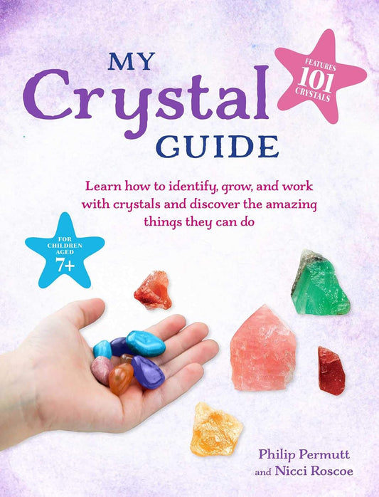 My Crystal Guide - for children aged 7+